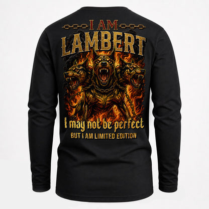 LAMBERT MP88-F2-168–Personalized Bold Quote Apparel “I Am NAME I May Not Be Perfect But I Am Limited Edition