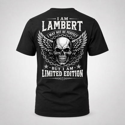 LAMBERT P01-K24-229 – Personalized Skull Graphic Apparel “I Am NAME I May Not Be Perfect But I Am Limited Edition”
