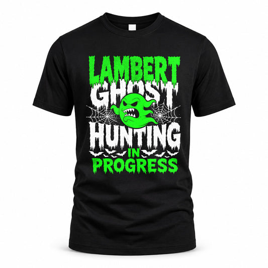 LAMBERT HW22-K06-109 - NAME Ghost Hunting In Progress Personalized Halloween Shirt