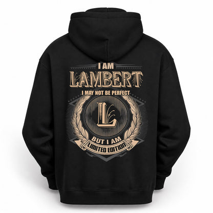 LAMBERT PH55-T25-Personalized Name Quote Apparel “I Am NAME May Not Be Perfect But I Am Limited Edition”