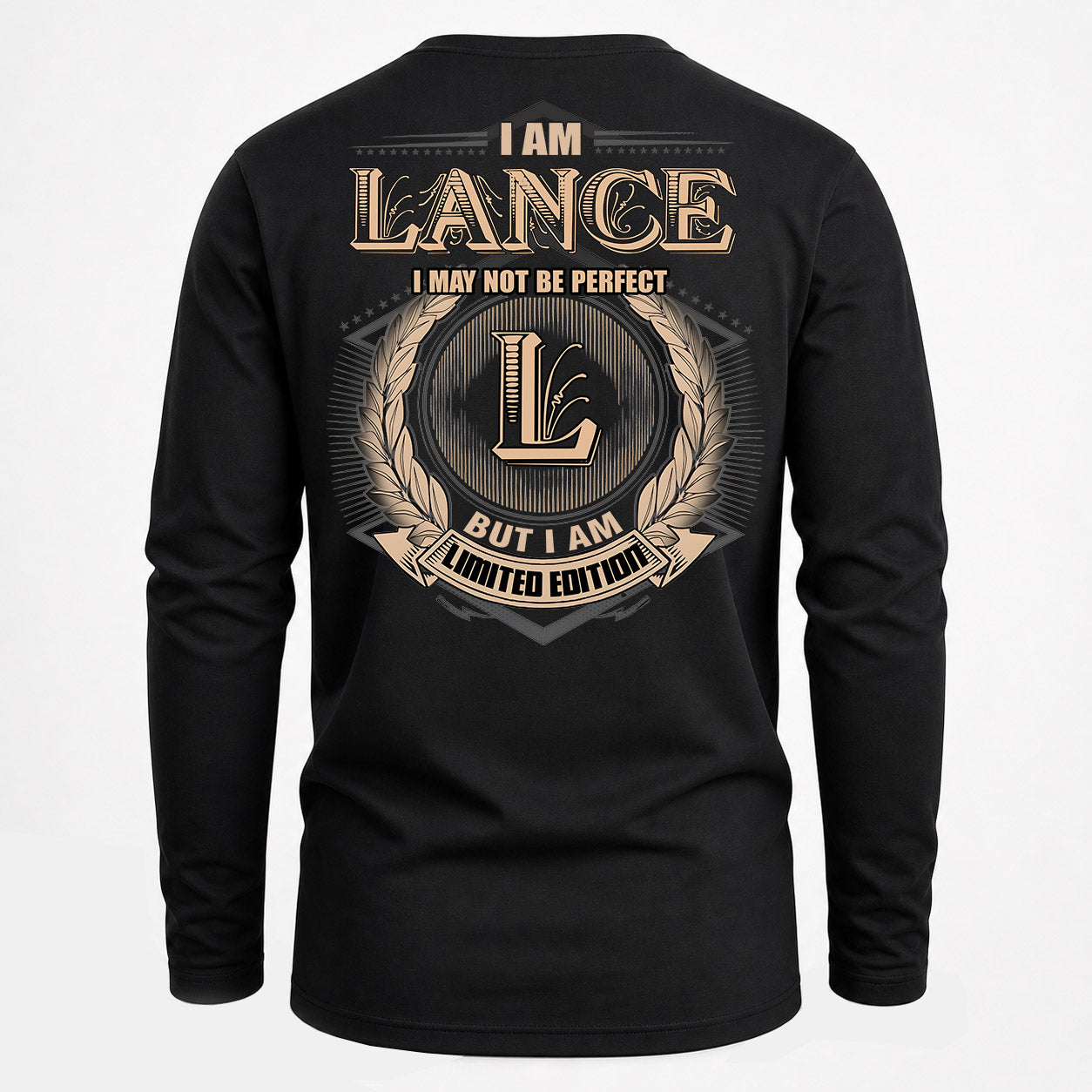 LANCE PH55-T25-Personalized Name Quote Apparel “I Am NAME May Not Be Perfect But I Am Limited Edition”