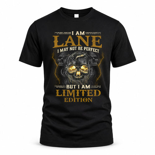 LANE LM66-K04-125 - NAME NAME I May Not Be Perfect But I Am Limited Edition