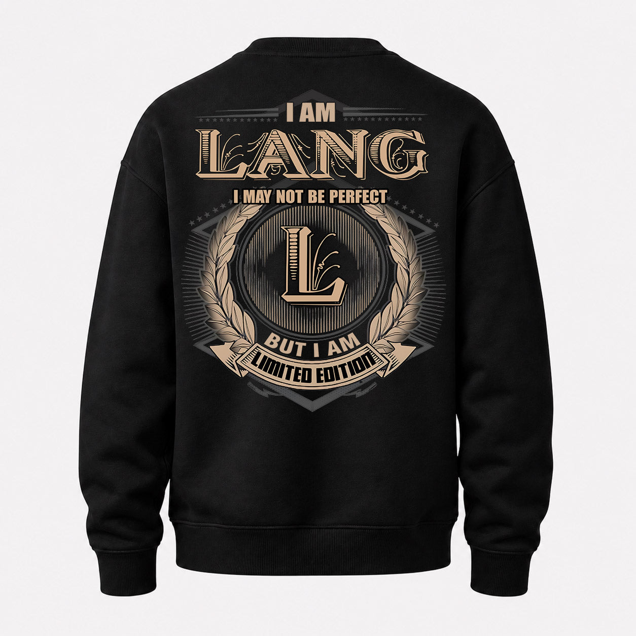 LANG PH55-T25-Personalized Name Quote Apparel “I Am NAME May Not Be Perfect But I Am Limited Edition”