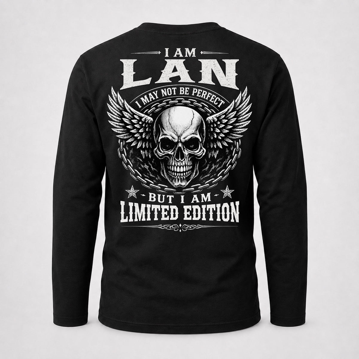 LAN P01-K24-229 – Personalized Skull Graphic Apparel “I Am NAME I May Not Be Perfect But I Am Limited Edition”