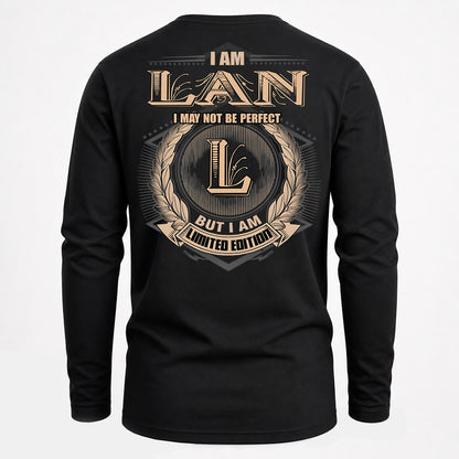LAN PH55-T25-Personalized Name Quote Apparel “I Am NAME May Not Be Perfect But I Am Limited Edition”