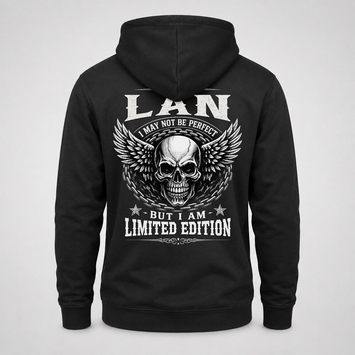 LAN P01-K24-229 – Personalized Skull Graphic Apparel “I Am NAME I May Not Be Perfect But I Am Limited Edition”