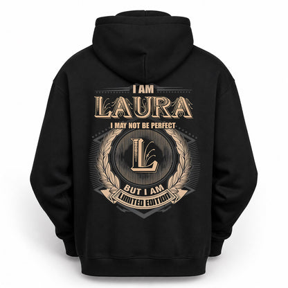 LAURA PH55-T25-Personalized Name Quote Apparel “I Am NAME May Not Be Perfect But I Am Limited Edition”
