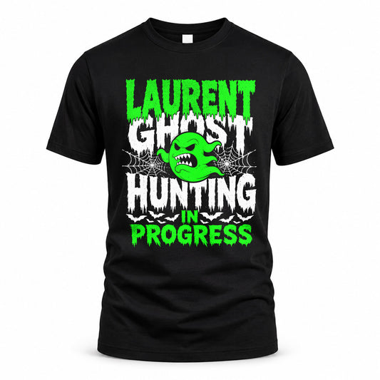 LAURENT HW22-K06-109 - NAME Ghost Hunting In Progress Personalized Halloween Shirt