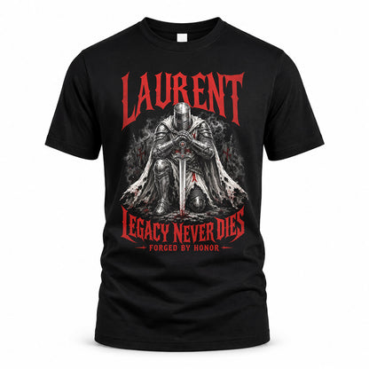 LAURENT HS90-K04-109 - NAME Legacy Never Dies Forged By Honor Personalized Knight