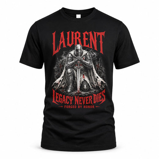 LAURENT HS90-K04-109 - NAME Legacy Never Dies Forged By Honor Personalized Knight