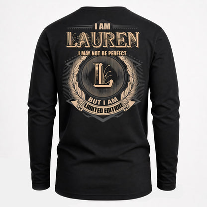 LAUREN PH55-T25-Personalized Name Quote Apparel “I Am NAME May Not Be Perfect But I Am Limited Edition”