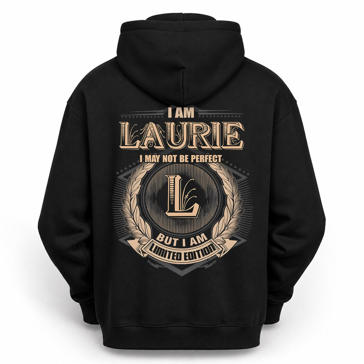 LAURIE PH55-T25-Personalized Name Quote Apparel “I Am NAME May Not Be Perfect But I Am Limited Edition”