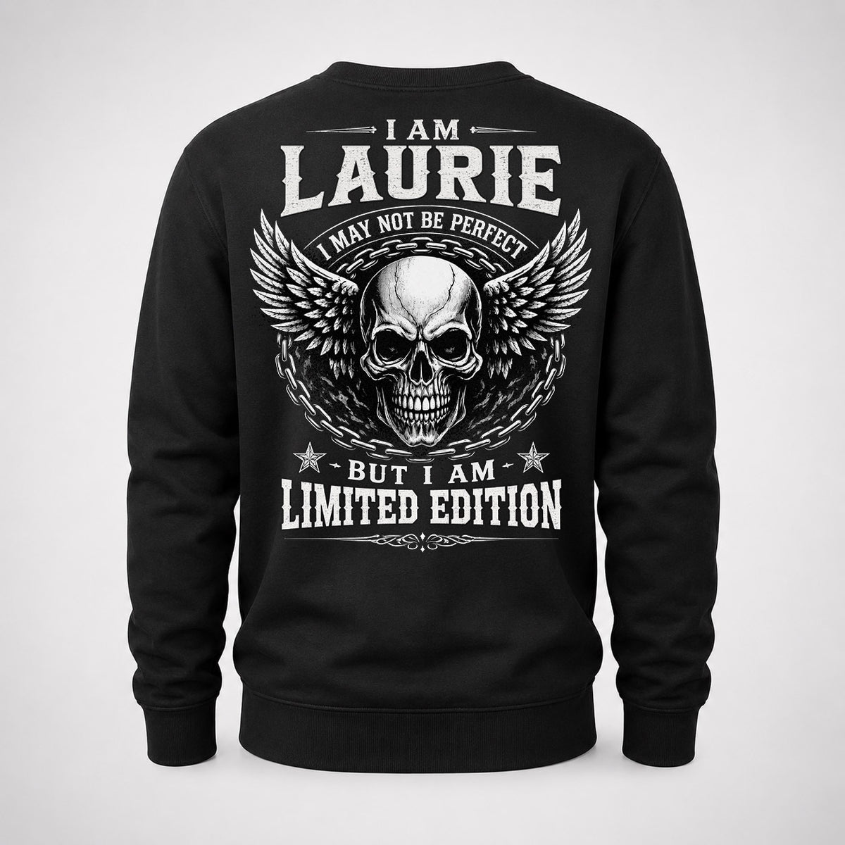 LAURIE P01-K24-229 – Personalized Skull Graphic Apparel “I Am NAME I May Not Be Perfect But I Am Limited Edition”