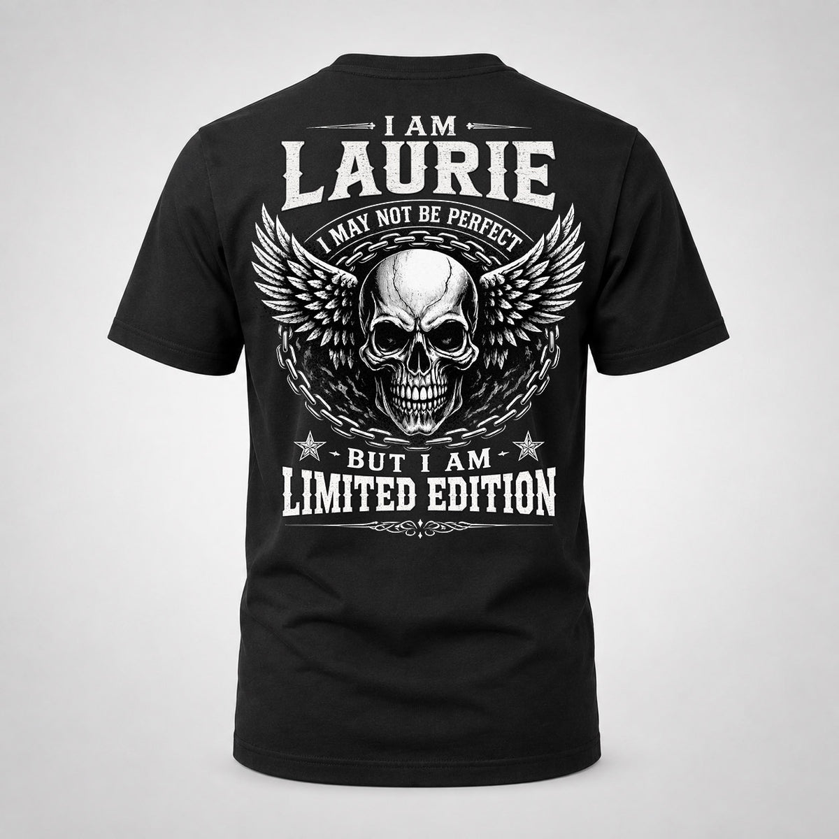 LAURIE P01-K24-229 – Personalized Skull Graphic Apparel “I Am NAME I May Not Be Perfect But I Am Limited Edition”