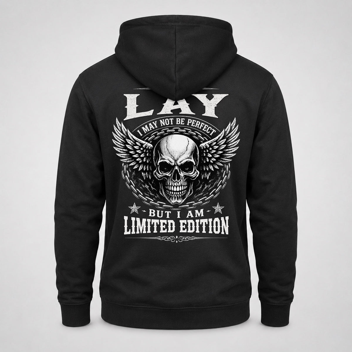 LAY P01-K24-229 – Personalized Skull Graphic Apparel “I Am NAME I May Not Be Perfect But I Am Limited Edition”