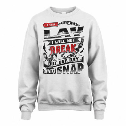 LAY HP28-K4-129 – Personalized Name Quote T-Shirt “I Will Not Break, But One Day I Will Snap”