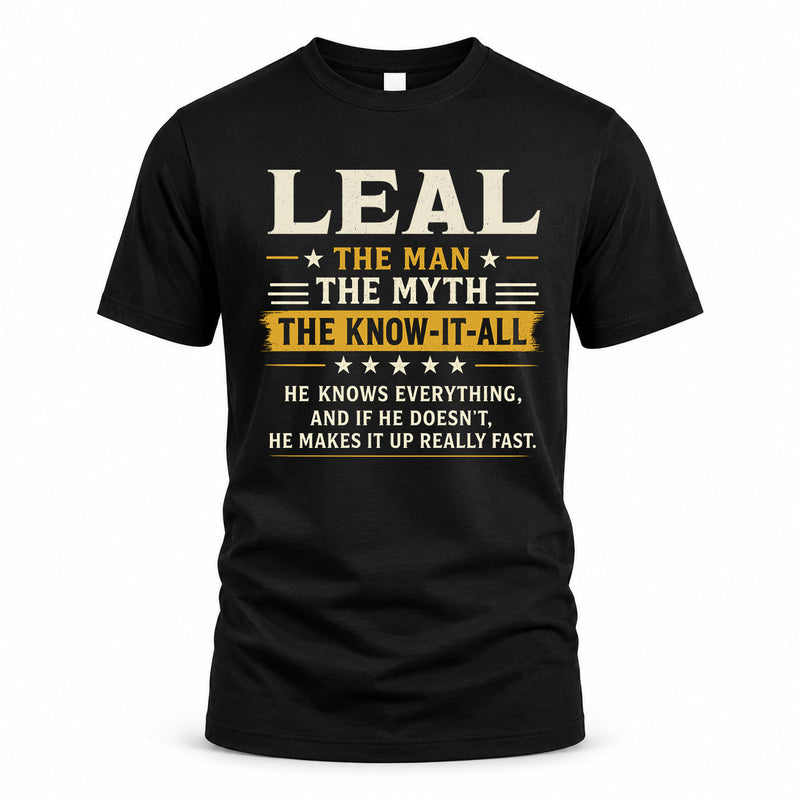 LEAL TM90-K04-125 - NAME Legendary Know-It-All Personalized Funny Shirt