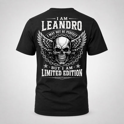 LEANDRO P01-K24-229 – Personalized Skull Graphic Apparel “I Am NAME I May Not Be Perfect But I Am Limited Edition”