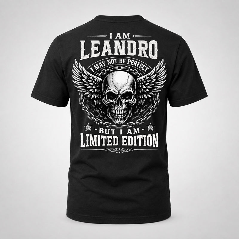 LEANDRO P01-K24-229 – Personalized Skull Graphic Apparel “I Am NAME I May Not Be Perfect But I Am Limited Edition”