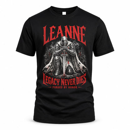 LEANNE HS90-K04-109 - NAME Legacy Never Dies Forged By Honor Personalized Knight
