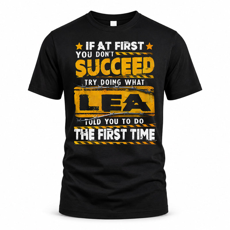 LEA TP22-K11-109 - Personalized Funny Quote Apparel “If At First You Don’t Succeed, Try Doing What WANG Told You To Do The First Time”