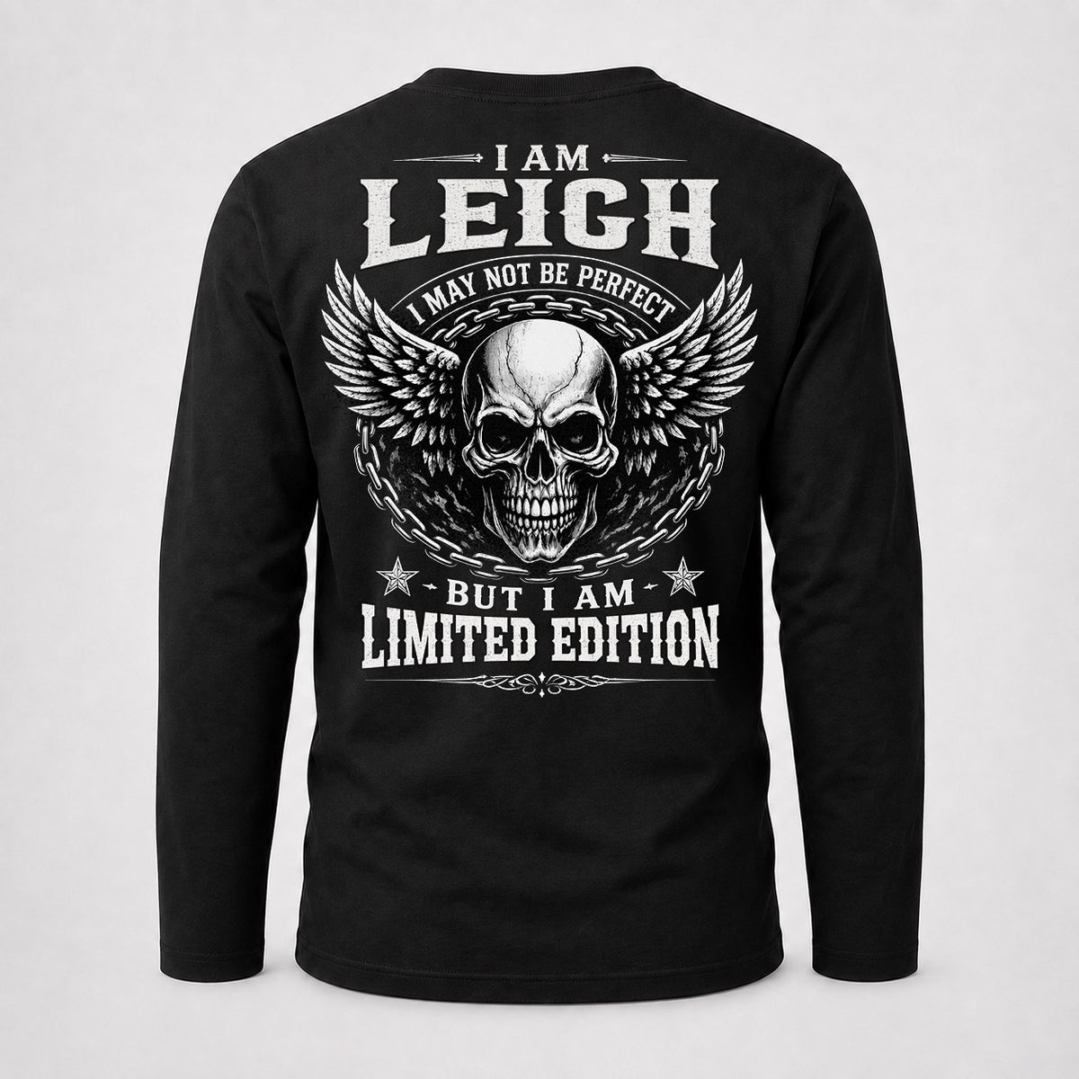 LEIGH P01-K24-229 – Personalized Skull Graphic Apparel “I Am NAME I May Not Be Perfect But I Am Limited Edition”