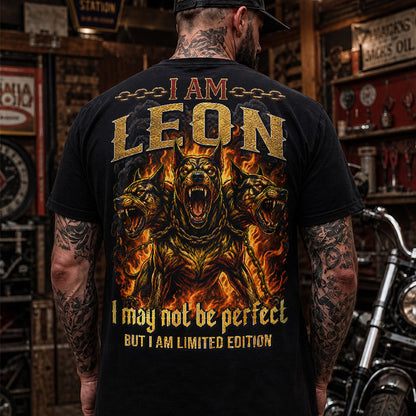 LEON MP88-F2-168–Personalized Bold Quote Apparel “I Am NAME I May Not Be Perfect But I Am Limited Edition