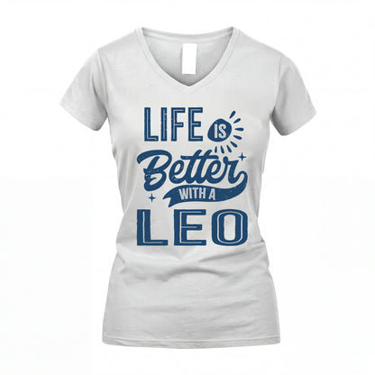 LEO HH88-K2–Personalized Name Quote T-Shirt Life Is Better With Unisex Gift