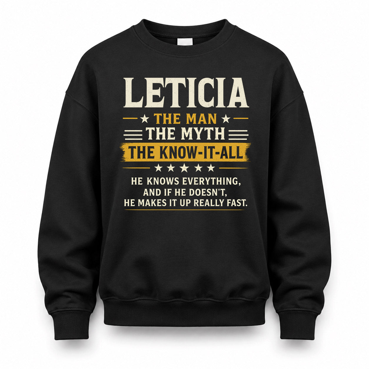 LETICIA TM90-K04-125 - NAME Legendary Know-It-All Personalized Funny Shirt