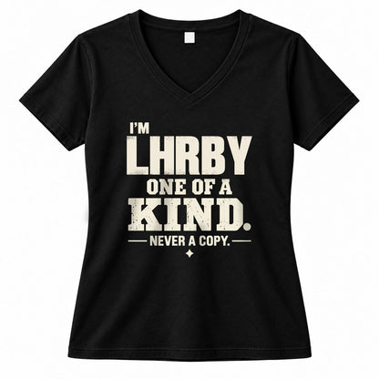LHRBY P6-K4-228 Personalized Funny Quote Apparel “I’m NAME – One of a Kind, Never a Copy”