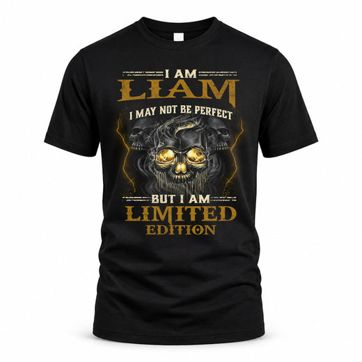 LIAM LM66-K04-125 - NAME I May Not Be Perfect But I Am Limited Edition