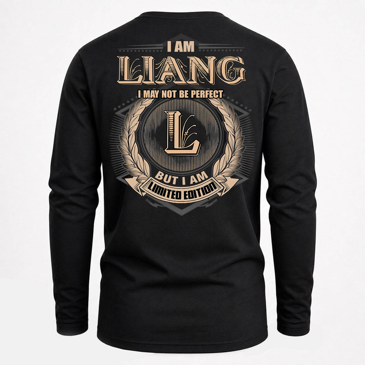 LIANG PH55-T25-Personalized Name Quote Apparel “I Am NAME May Not Be Perfect But I Am Limited Edition”