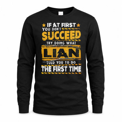 LIAN TP22-K11-109 - Personalized Funny Quote Apparel “If At First You Don’t Succeed, Try Doing What WANG Told You To Do The First Time”
