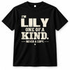 LILY P6-K4-228 Personalized Funny Quote Apparel “I’m NAME – One of a Kind, Never a Copy”