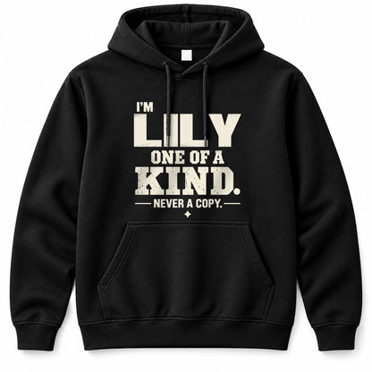 LILY P6-K4-228 Personalized Funny Quote Apparel “I’m NAME – One of a Kind, Never a Copy”