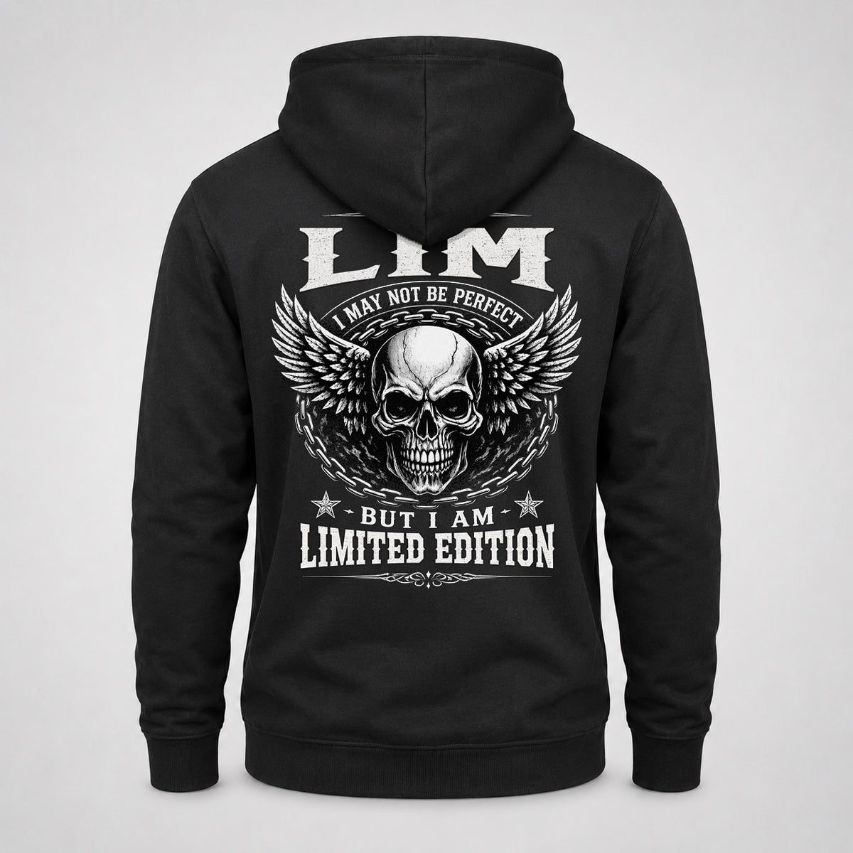 LIM P01-K24-229 – Personalized Skull Graphic Apparel “I Am NAME I May Not Be Perfect But I Am Limited Edition”