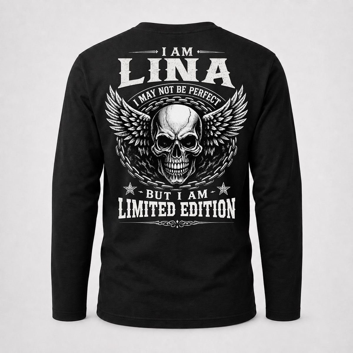 LINA P01-K24-229 – Personalized Skull Graphic Apparel “I Am NAME I May Not Be Perfect But I Am Limited Edition”