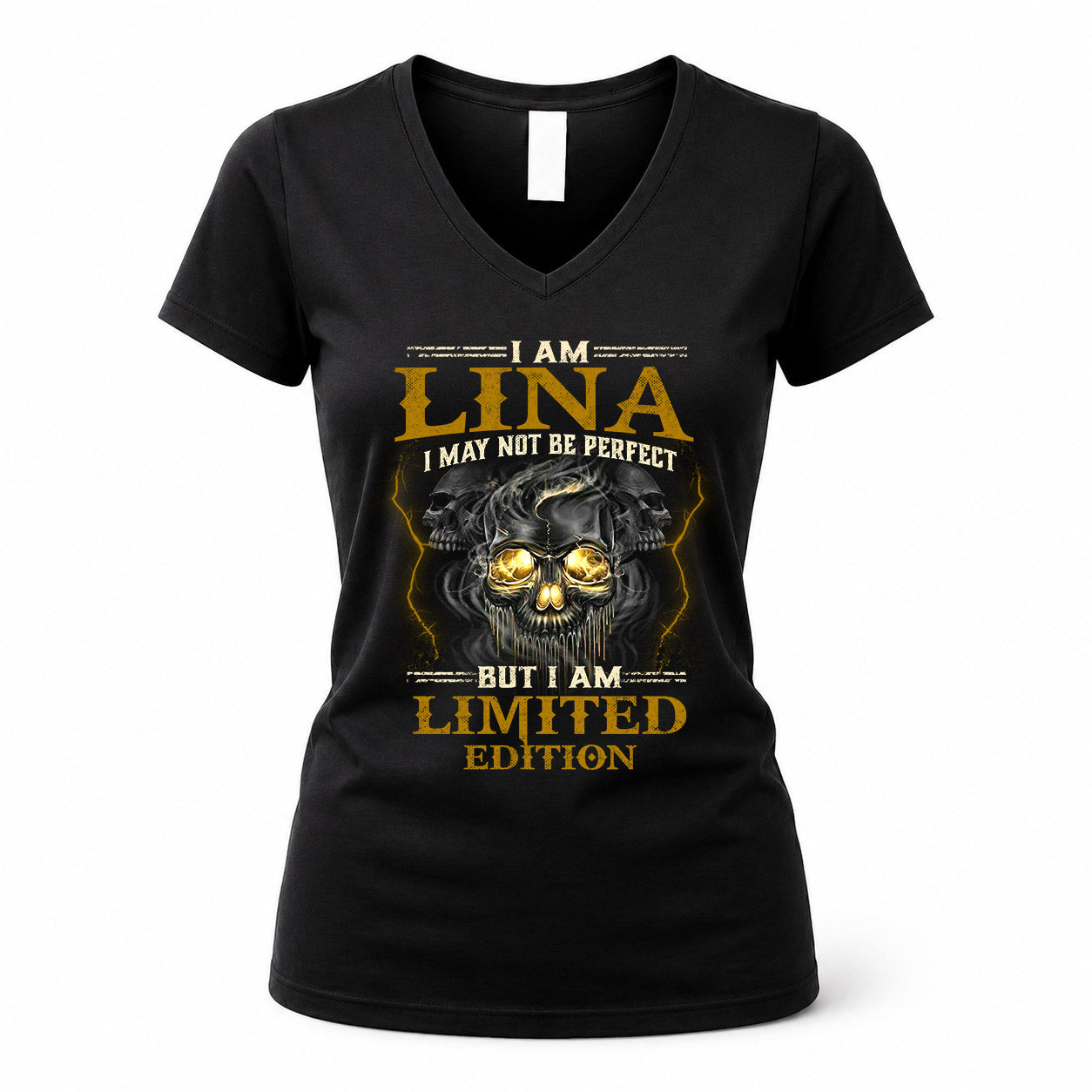 LINA LM66-K04-125 - NAME NAME I May Not Be Perfect But I Am Limited Edition