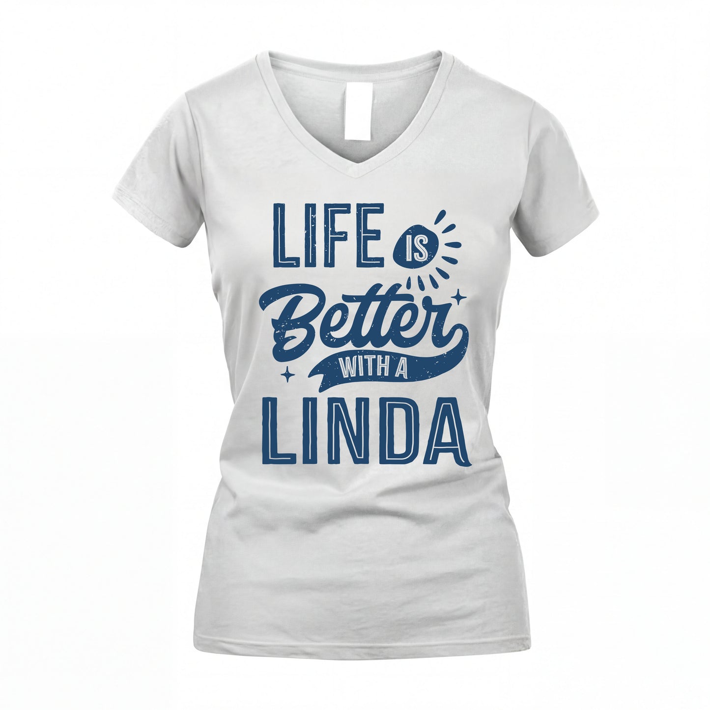 LINDA HH88-K2–Personalized Name Quote T-Shirt Life Is Better With Unisex Gift