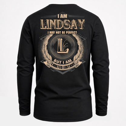 LINDSAY PH55-T25-Personalized Name Quote Apparel “I Am NAME May Not Be Perfect But I Am Limited Edition”