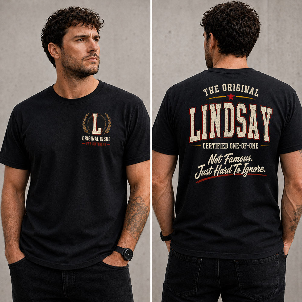 LINDSAY W68-F2-168 – Personalized Original Issue Apparel “The Original NAME Certified One-of-One"