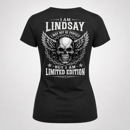 LINDSAY P01-K24-229 – Personalized Skull Graphic Apparel “I Am NAME I May Not Be Perfect But I Am Limited Edition”