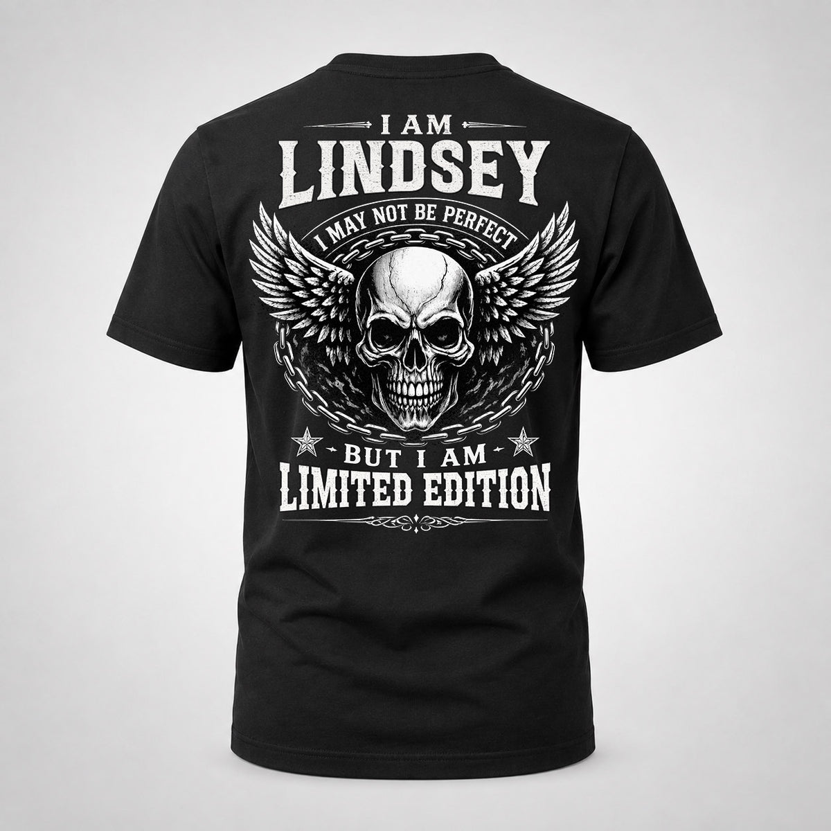 LINDSEY P01-K24-229 – Personalized Skull Graphic Apparel “I Am NAME I May Not Be Perfect But I Am Limited Edition”
