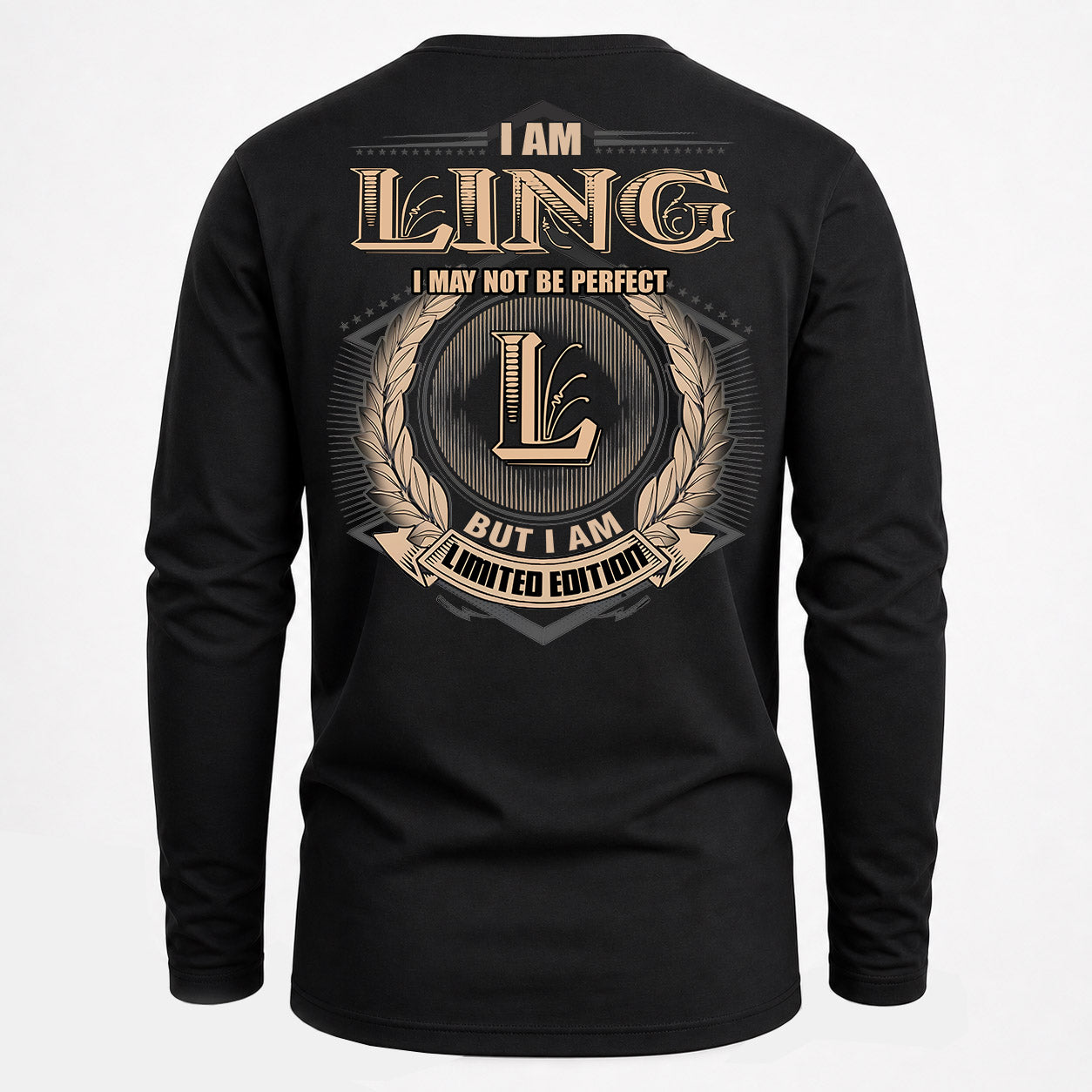 LING PH55-T25-Personalized Name Quote Apparel “I Am NAME May Not Be Perfect But I Am Limited Edition”
