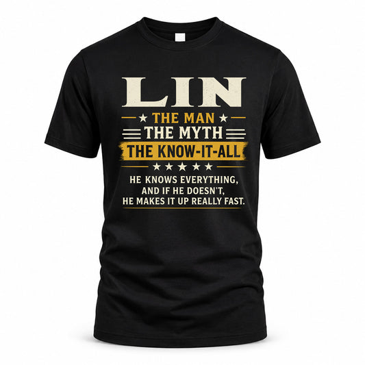 LIN TM90-K04-125 - NAME Legendary Know-It-All Personalized Funny Shirt