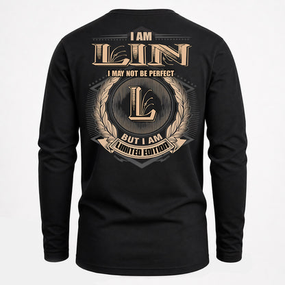LIN PH55-T25-Personalized Name Quote Apparel “I Am NAME May Not Be Perfect But I Am Limited Edition”