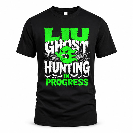 LIU HW22-K06-109 - NAME Ghost Hunting In Progress Personalized Halloween Shirt