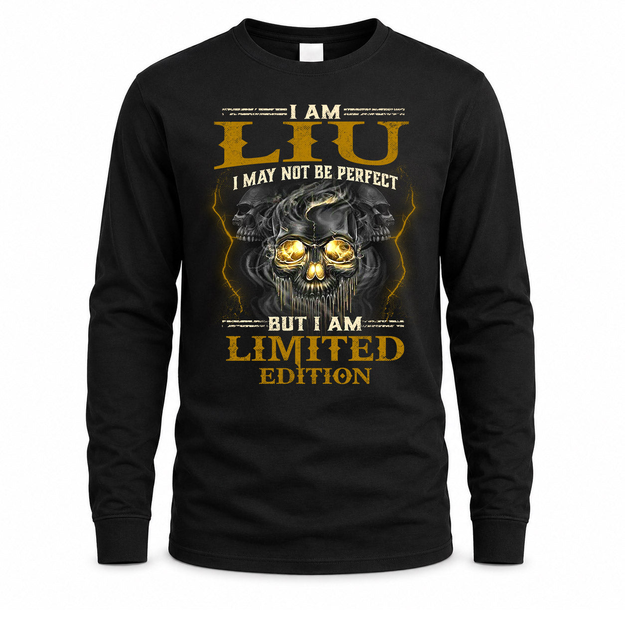 LIU LM66-K04-125 - NAME NAME I May Not Be Perfect But I Am Limited Edition