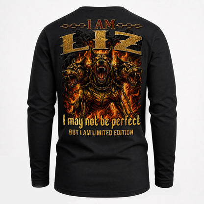 LIZ MP88-F2-168–Personalized Bold Quote Apparel “I Am NAME I May Not Be Perfect But I Am Limited Edition