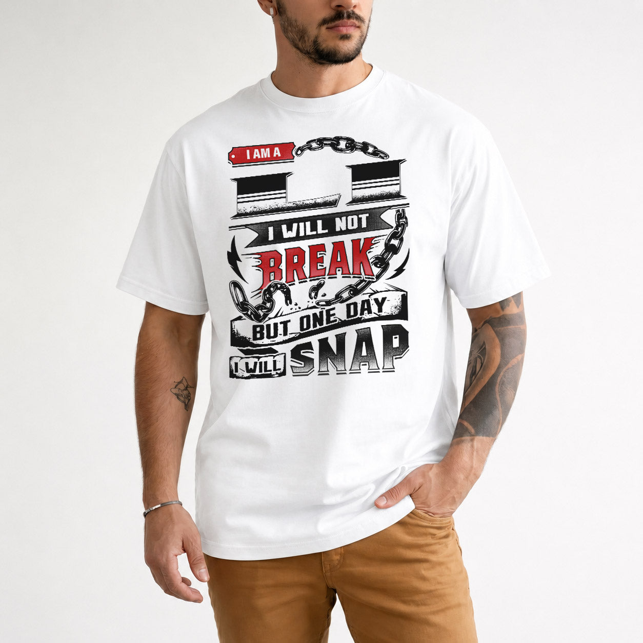 LI HP28-K4-129 – Personalized Name Quote T-Shirt “I Will Not Break, But One Day I Will Snap”